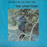 The Best Of Lee Perry And The Upsetters - The Upsetters