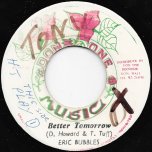 Better Tomorrow / Root Of Black People Ver - Eric Bubbles