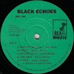 Black Echoes - Various..Bob Andy..Dennis Brown..Lennox Brown..Junior Delgado..The Heptones