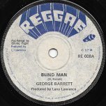 Blind Man / Blinded With Dub - George Barrett / Ethnic Fight Band