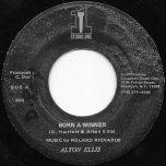 Born A Winner / Winner Version - Alton Ellis / Norwood Rockers