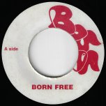 Born Free / Free Dub - Michael Rose