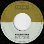 Bright Star / Vineyard Rock - Addis Pablo / Derrick Sound