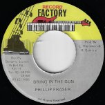 Bring In The Gun / Ver - Phillip Fraser