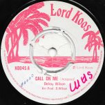 Call On Me / Ver - Delroy Wilson