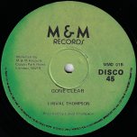 Cant Stop Natty Dread / Gone Clear - Linval Thompson / Scientist