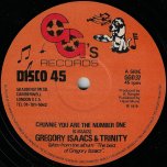 Chunnie You Are The Number One / Dub Part Two - Gregory Isaacs And Trinity / GG All Stars