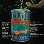 Club Reggae Volume 2 - Various..Eric Donaldson..Clancy Eccles..Laurel Aitken..Brent Dowe..Boy Friday