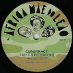 Conspiracy / Conspiracy Dub - Shades Of Black