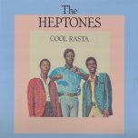 Cool Rasta - The Heptones