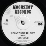Count Ossie Tribute / Ossie Dub / Lali Bela / Dub - Nyle