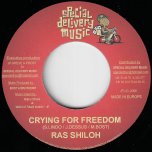 Crying For Freedom / Total Catastrophy - Ras Shiloh / Mark Wonder