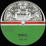 Daniel / Daniel Dub - Ras Teo / Lone Ark Riddim Force