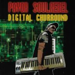 Digital Churround - Payoh Soul Rebel