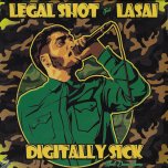 Digitally Sick / Ver / Mash Down Rome / Ver - Legal Shot Feat Lasai