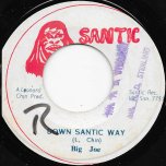 Down Santic Way / Santic Dub - Big Joe / Santic All Stars