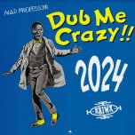 Dub Me Crazy 2024 Calender - Mad Professor