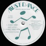 Early Bird / Early Bird Dub / Rootsman / Rootsman Dub - Errol Bellot / Must Dance Players