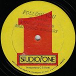 Follow You / Happiness - Tyrone Evans And The Brentford Rockers / Horace Andy And Sound Dimension