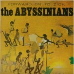 Forward On To Zion - The Abyssinians