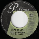 Game Of Love / Love Tip - Peter Hunnigale And John McLean / Lloyd Brown