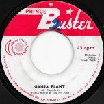 Ganja Plant / Freedom Street - Prince Buster And The All Stars