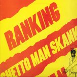 Ghetto Man Skank - Ranking Toyan