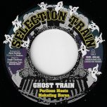 Ghost Train / Duppy Town Dub - Perilous Meets Makating Horns