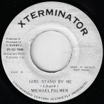 Girl Stand By Me / A Part Of Me - Michael Palmer
