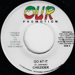 Go At It / Time And Patience Ver - Chezidek 
