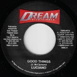 Good Things / Revolution Riddim - Luciano / Fire House Crew