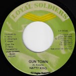 Gun Town / Black Shade Rhythm - Natty King