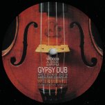 Gypsy Dub / Part 2 / Part 5 - Weeding Dub Meets Ras Divarius
