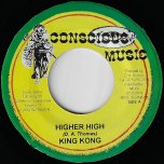Higher High / Ver - King Kong / Mafia And Fluxy