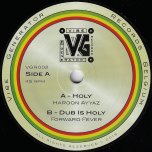 Holy / Dub Is Holy - Haroon Ayyaz / Forward Fever