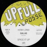 How Long / Spice It Up / Horns Of Justice / Ver - Galas / I Fi / Benyah / Hitman And Fiza 