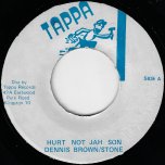 Hurt Not Jah Son / Ver - Dennis Brown / Stone