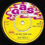 I Am Not Your Guy / Tammy - Pat Kelly