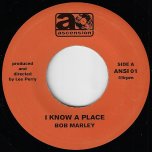 I Know A Place / I Know A Place Dub - Bob Marley