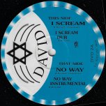 I Scream / I Scream Dub / No Way / No Way Instrumental - Digidub And Fairshare Unity Soundsystem