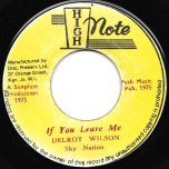 If You Leave Me / Ver - Delroy Wilson / Sky Nation