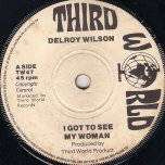I Got To See My Woman / So Long Baby - Delroy Wilson