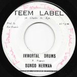 Immortal Drums / Soldier Round The Corner - Bongo Herman / Jah Lloyd