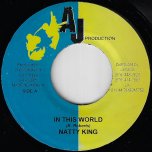 In This World / Front Line  - Natty King / Gal A Day 