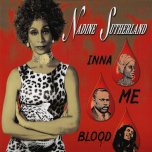 Inna Me Blood - Nadine Sutherland