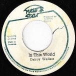 In This World / Ver - Delroy Wallace