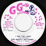 I See The Light / Jah Light Shining - The Mighty Maytones