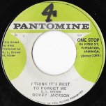 I Think Its Best To Forget Me / Tubbys At The Control - Dovey Jackson / King Tubby