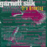 It's Growing - Garnett Silk