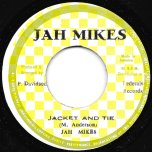 Jacket And Tie / Ver - Jah Mikes